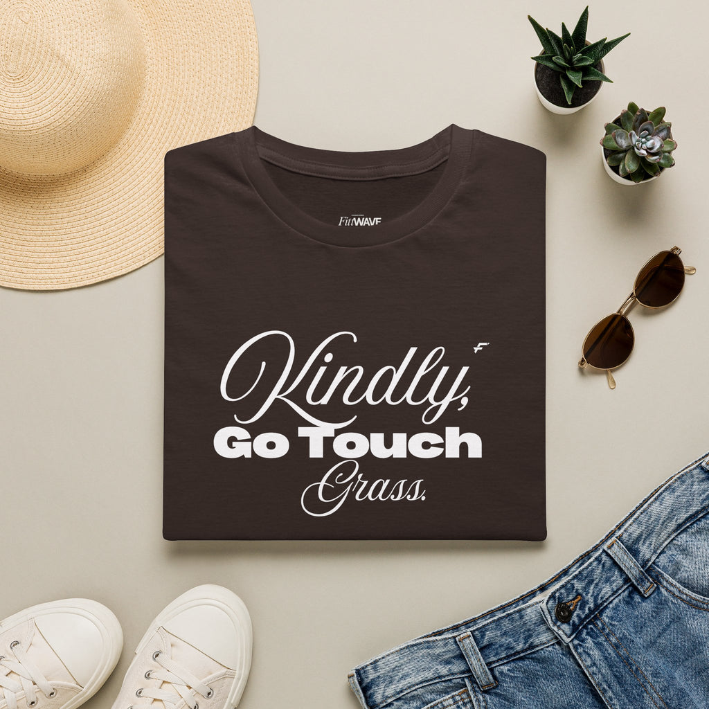Kindly Go Touch Grass T-Shirt — Funny Relaxation Tee for Him or Her