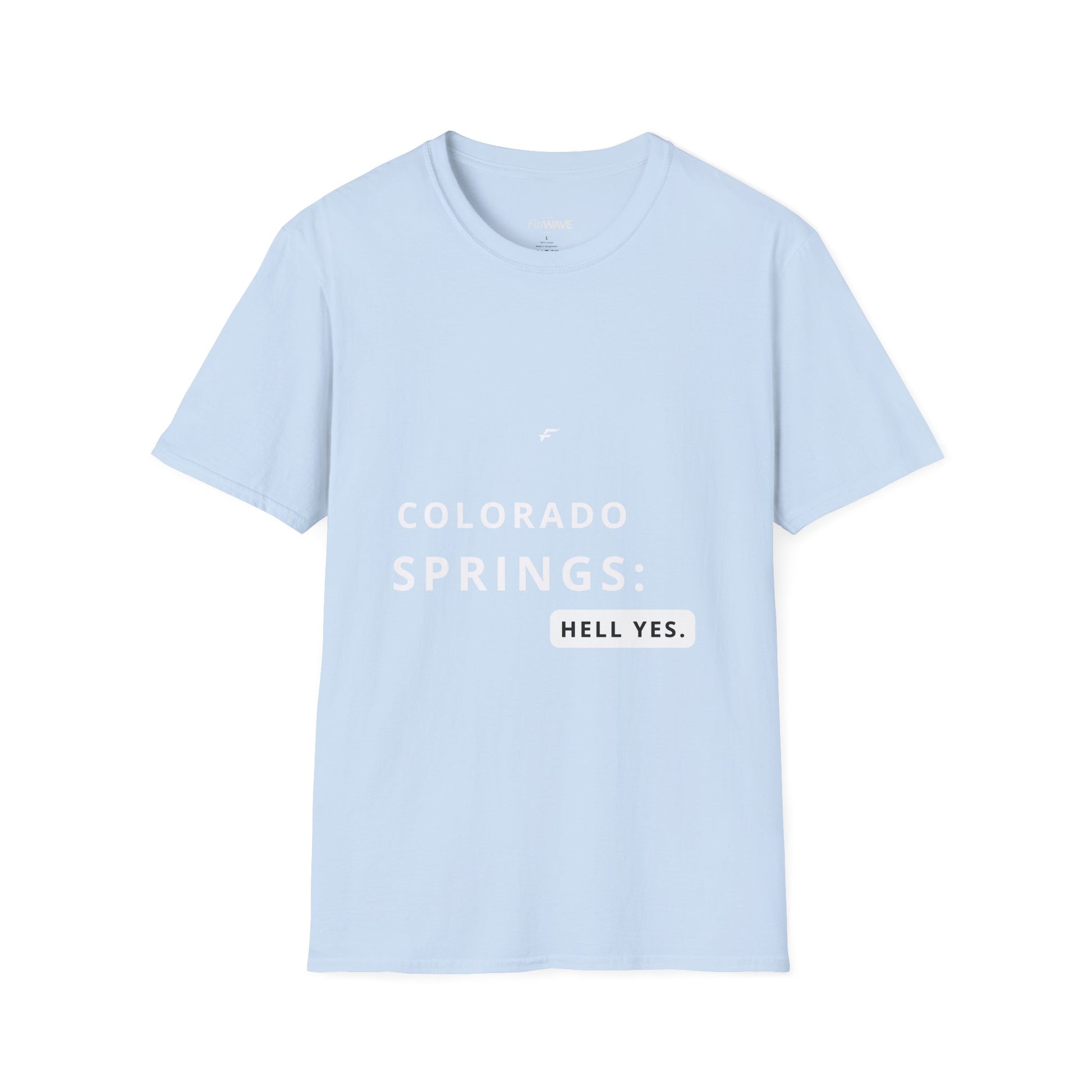 Colorado Springs -Hell Yes T‑Shirt  by Fittwave of Colorado Springs— State and City Pride Tee