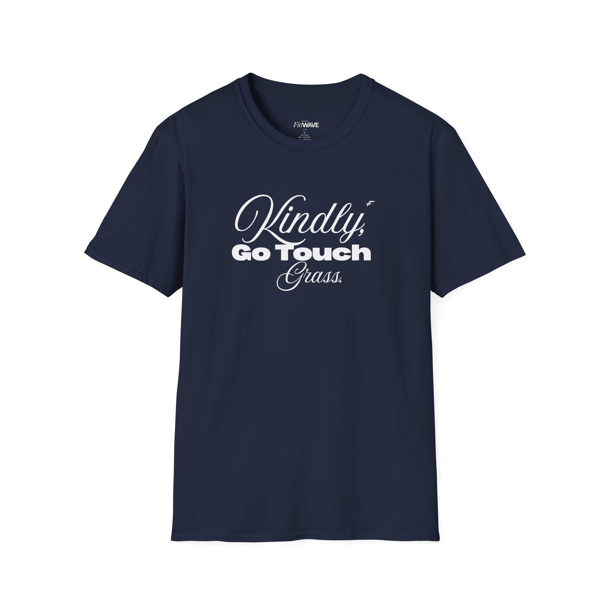 Kindly Go Touch Grass T-Shirt — Funny Relaxation Tee for Him or Her