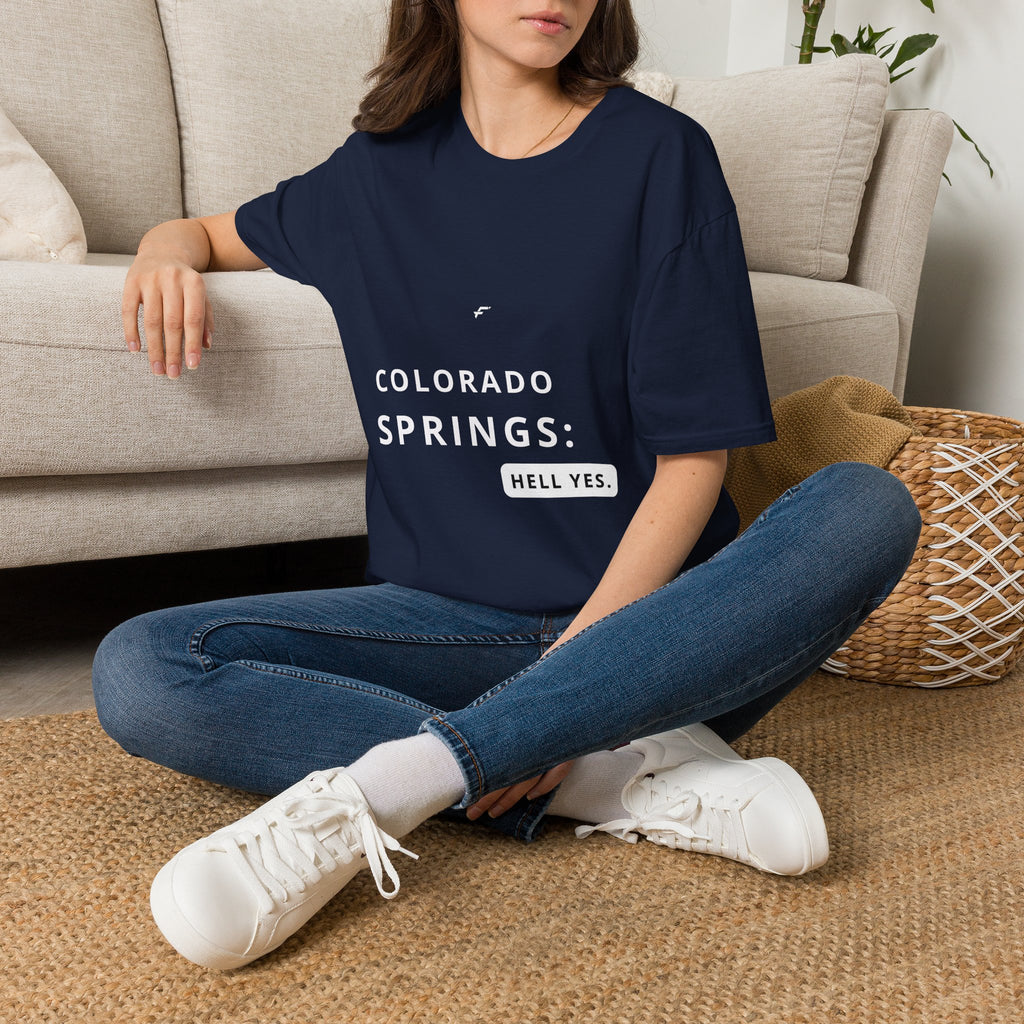 Colorado Springs -Hell Yes T‑Shirt  by Fittwave of Colorado Springs— State and City Pride Tee