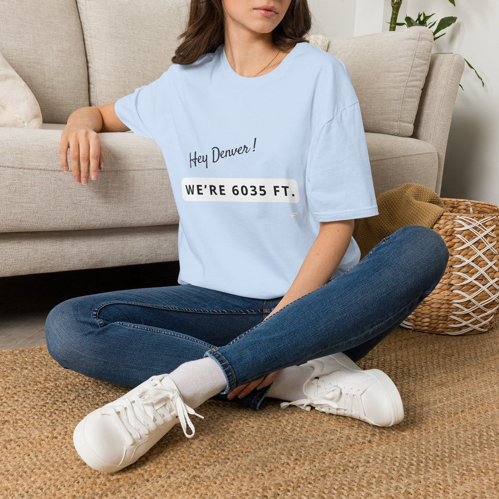 Funny Colorado Springs and Denver Elevation T-Shirt – "Hey Denver! We're 6035 ft." Colorado Springs City Pride Unisex Tee.